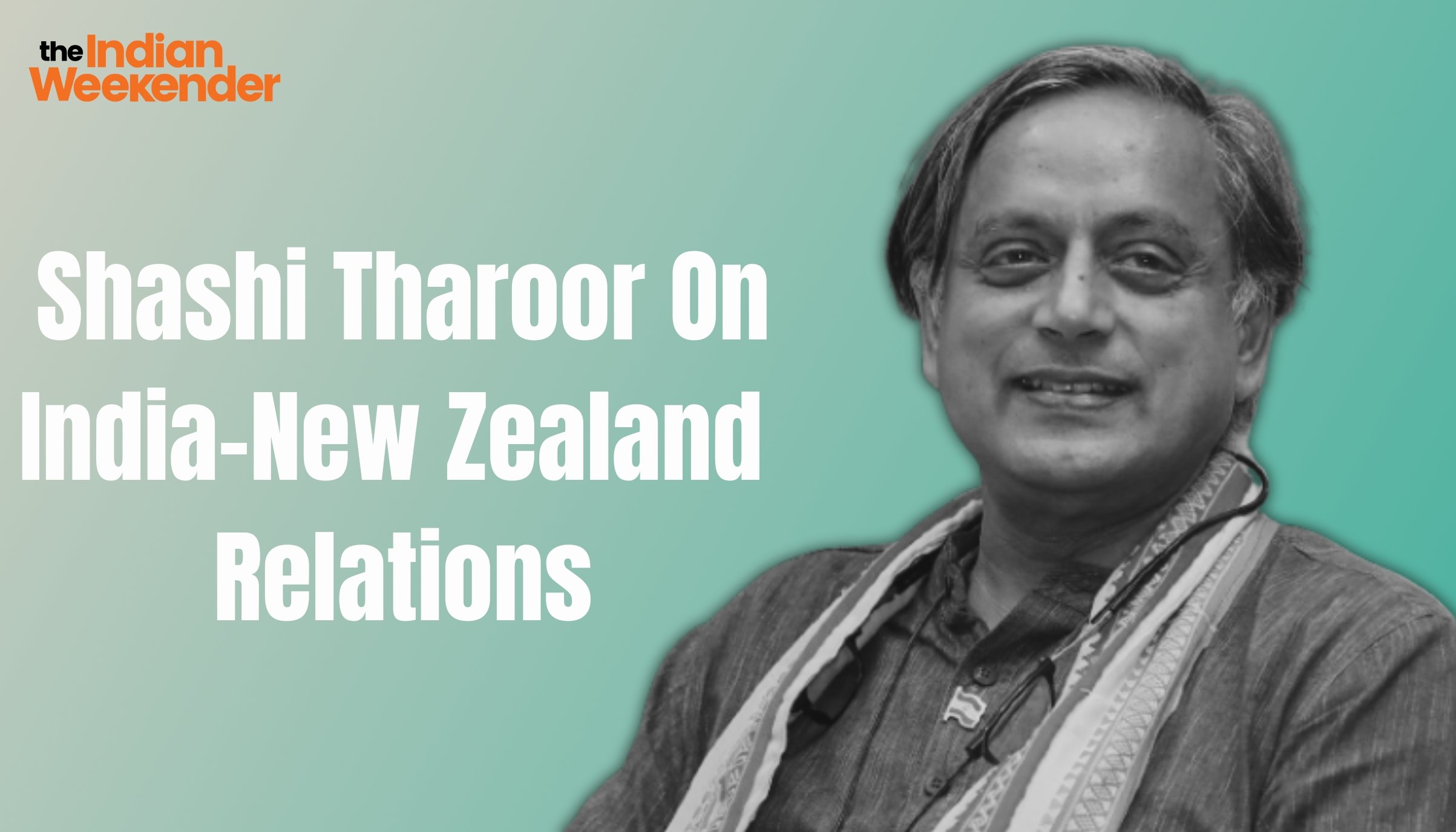 Indian parliamentarian, author Shashi Tharoor on India-New Zealand relations
